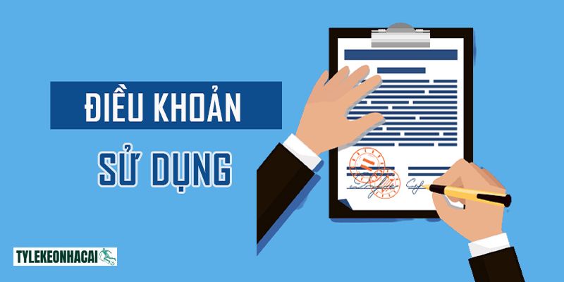 Điều khoản sử dụng chính là bản giao kết giữa người chơi và nhà cái Điều khoản sử dụng chính là bản giao kết giữa người chơi và nhà cái