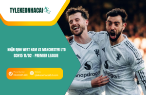 Đội hình dự kiến trước trận West Ham vs Manchester Utd